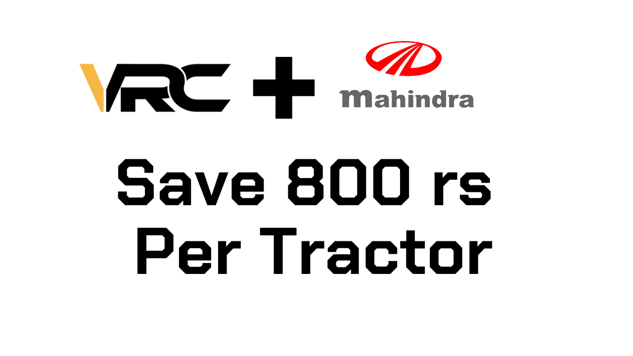 How VRC Helped Mahindra Save INR 800/Tractor